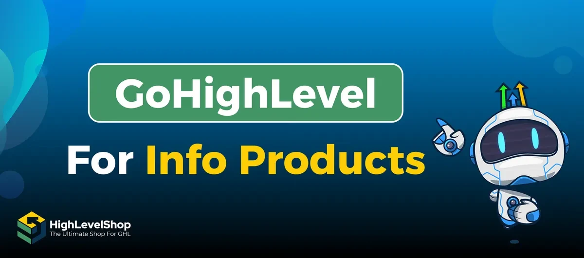 GoHighLevel for Info Product