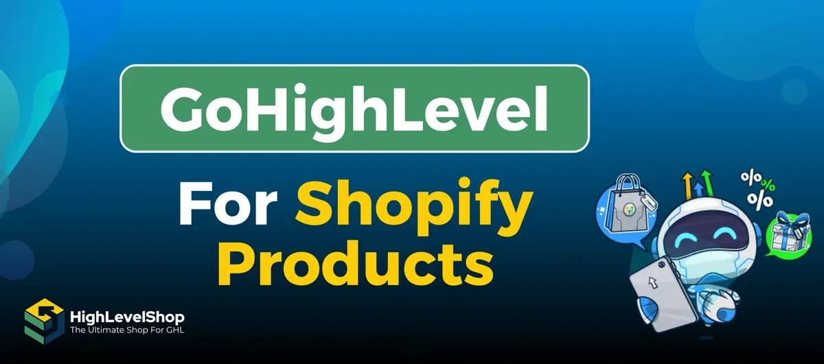GoHighLevel for Shopify