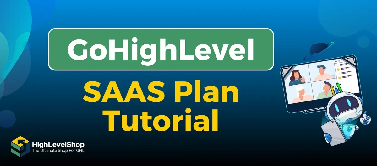 Gohighlevel SAAS Plan Tutorial make Success