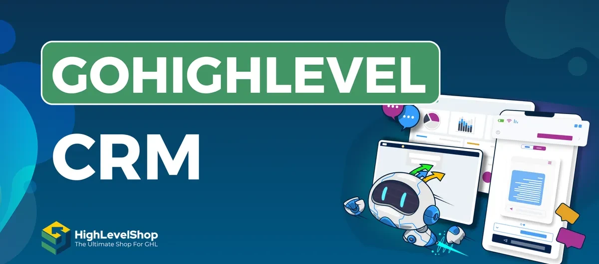 GoHighLevel CRM contacts and pipelines