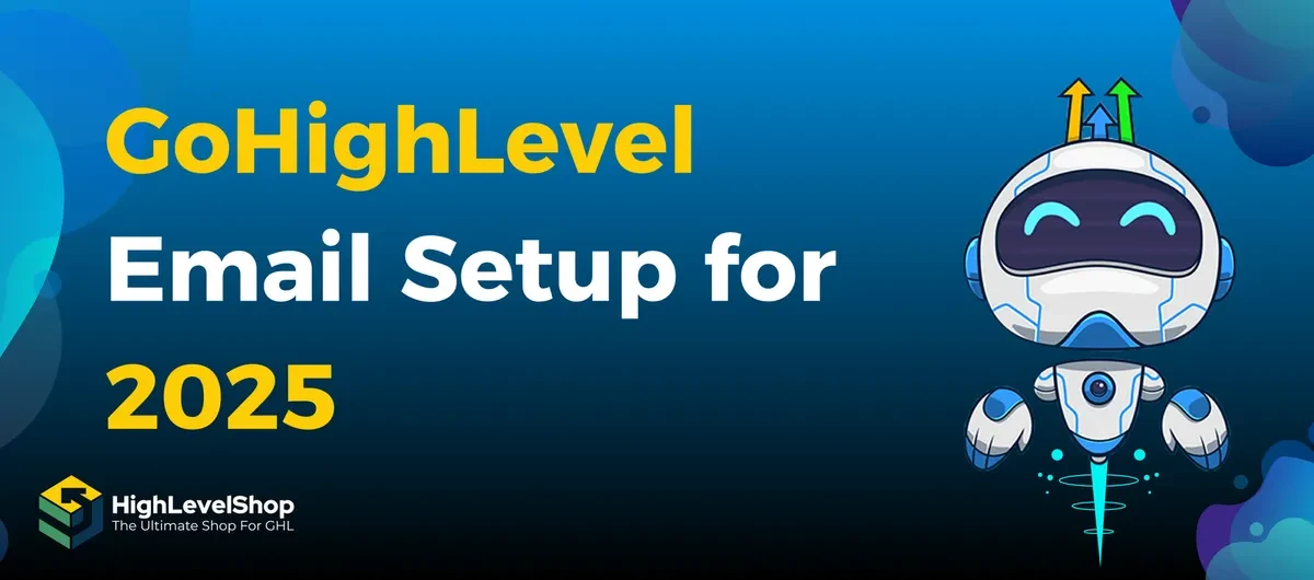 GoHighLevel email setup and DNS
