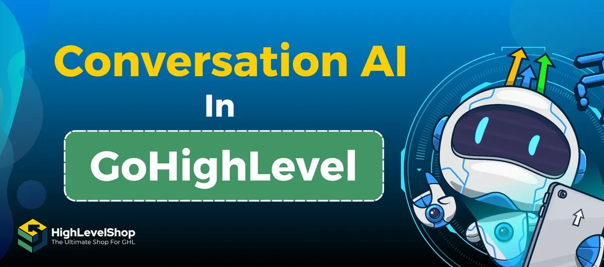 Conversation AI inside HighLevel