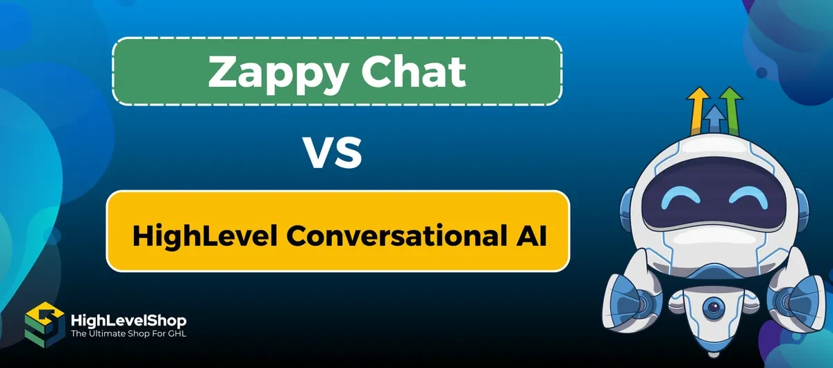 HighLevel Conversational AI vs Zappy Chat:  Which AI Chatbot is Right for You?