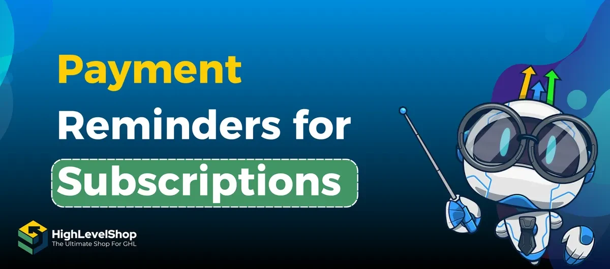 Payment Reminders for Subscriptions