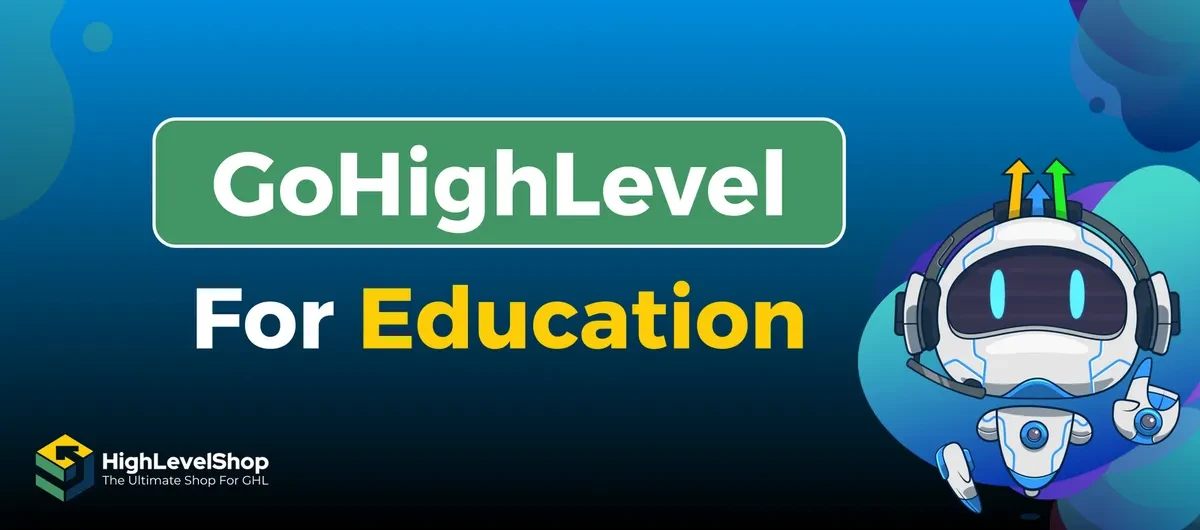 GoHighLevel for Education