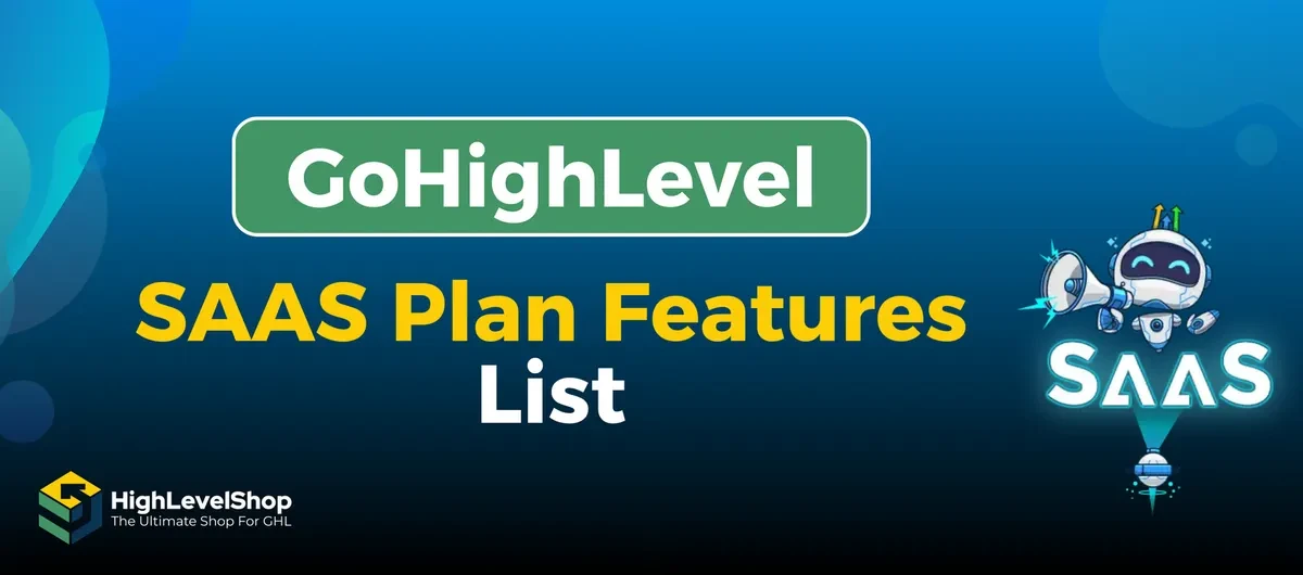 Gohighlevel SAAS Plan features list