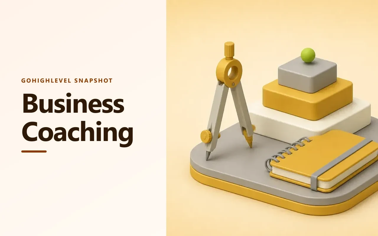 Business Coaching Snapshot for GoHighLevel