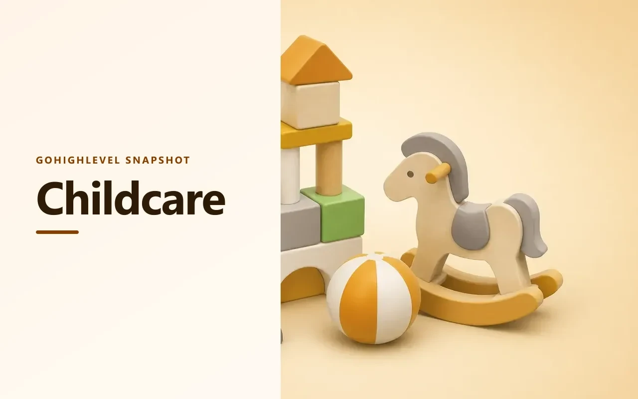 Childs Care Snapshot for GoHighLevel