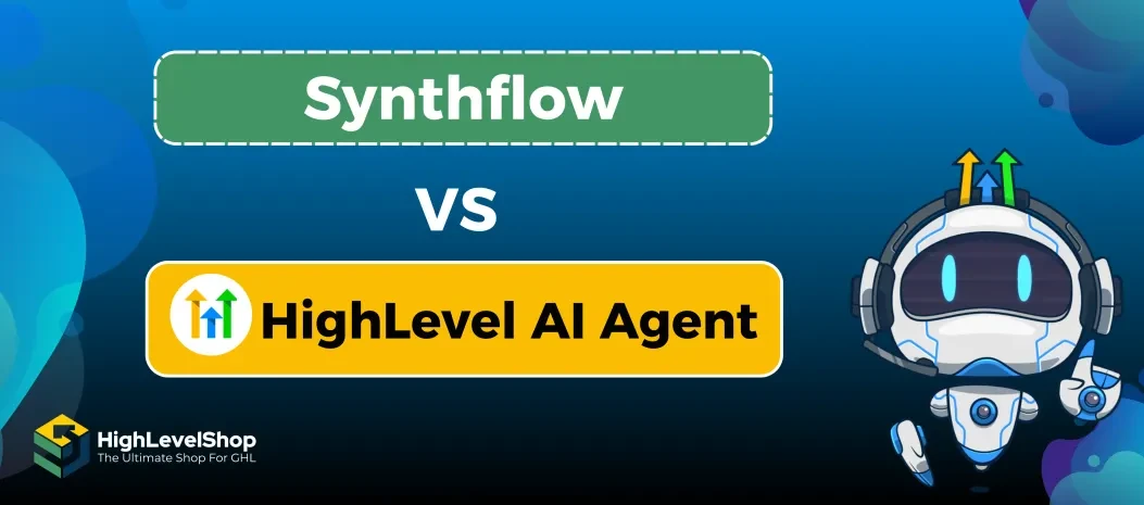 HighLevel AI Agent vs Synthflow: Which AI Caller Reigns Supreme?