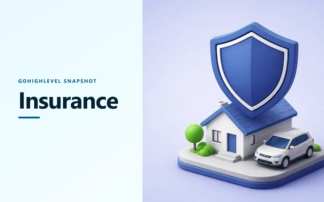 Insurance Agency Snapshot for GoHighLevel