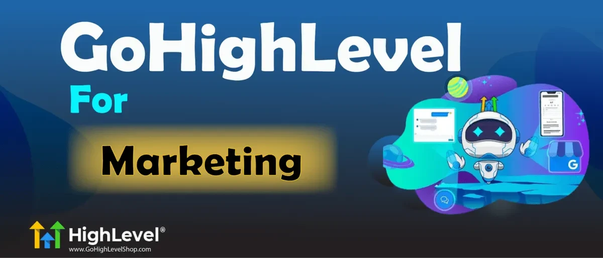 GoHighLevel for Marketing