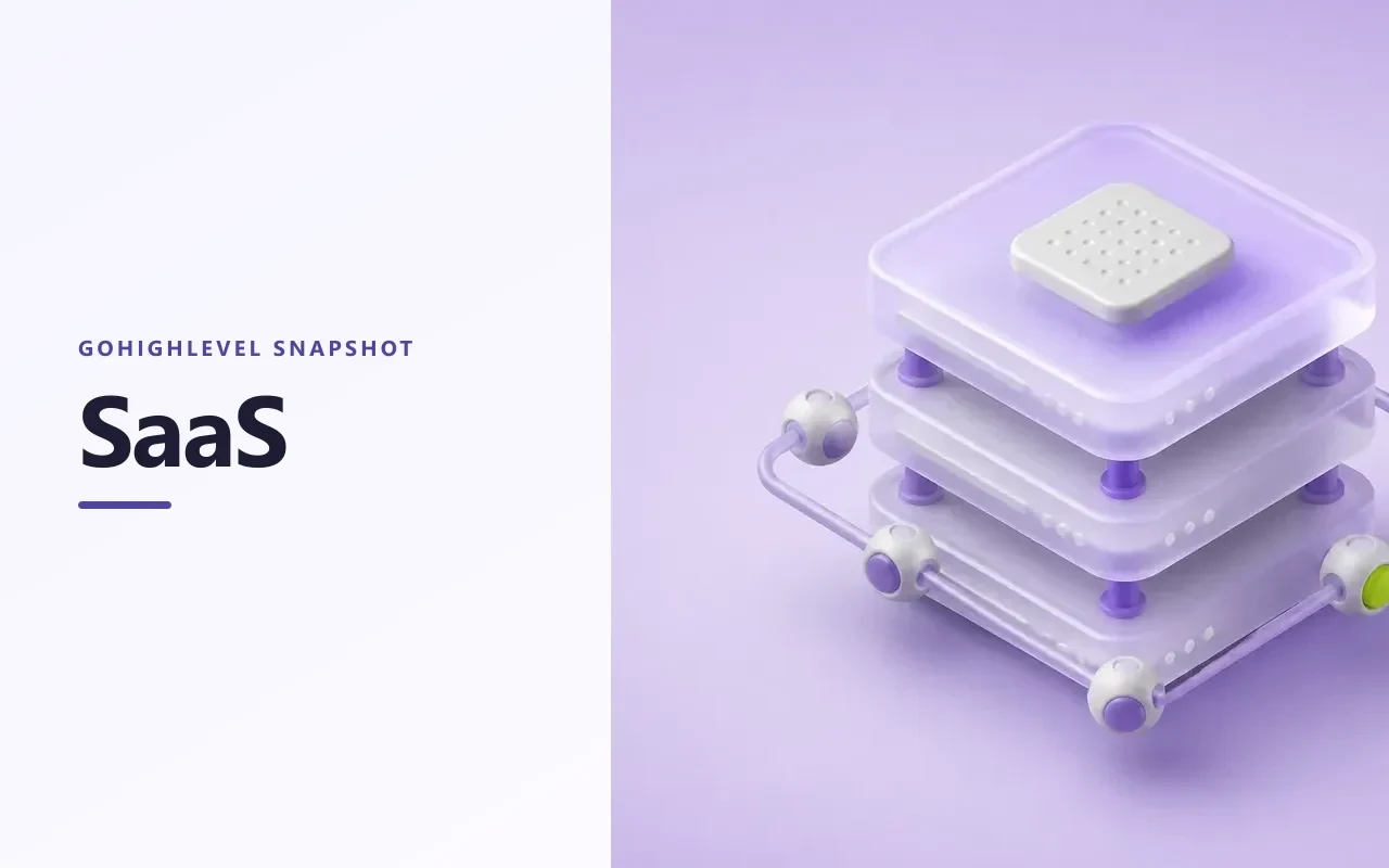 SAAS Snapshot for GoHighLevel