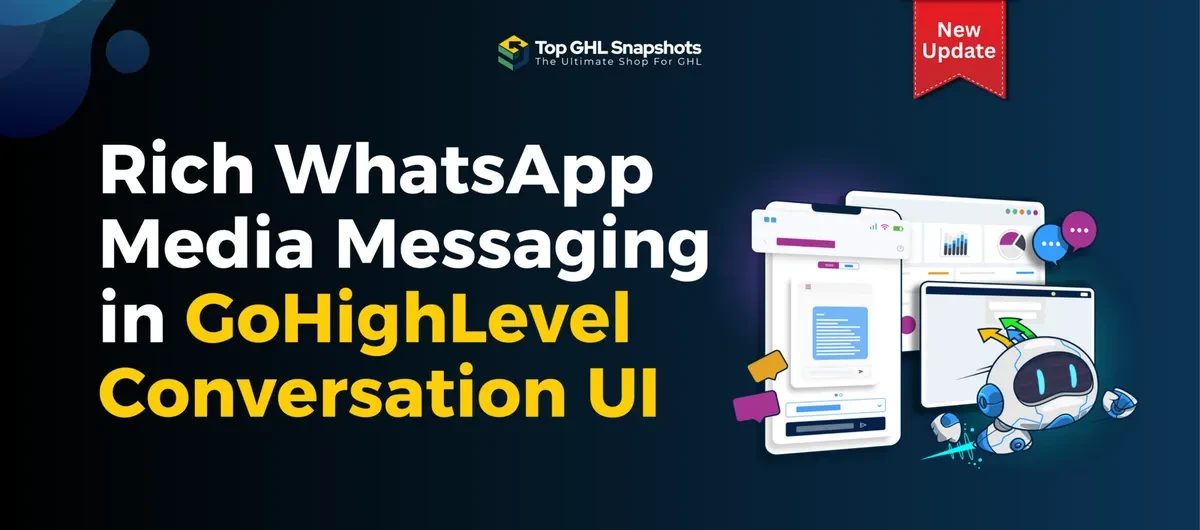 Explore GoHighLevel’s new WhatsApp media messaging features. Send files, add captions, and manage media inside your CRM.