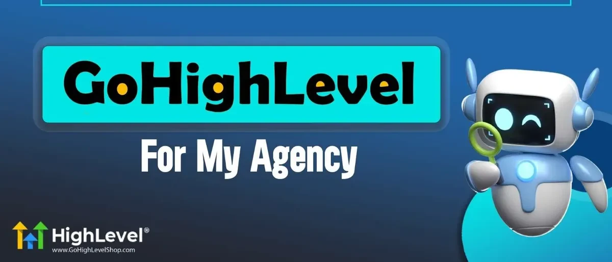 GoHighLevel for my Agency